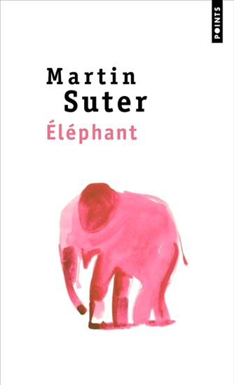 Éléphant - MARTIN SUTER