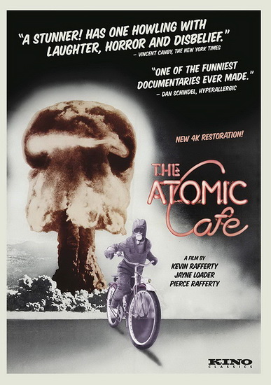 Atomic Café - RAFFERTY KEVIN - LOADER JAYNE