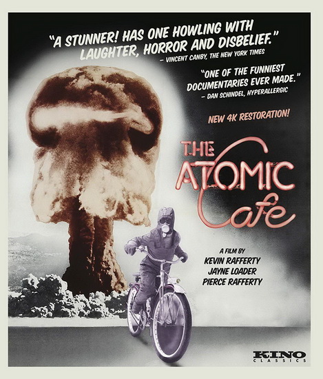 Atomic Café (Blu-Ray) - RAFFERTY KEVIN - LOADER JAYNE