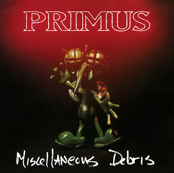 Miscellaneous Debris (Vinyl) - PRIMUS