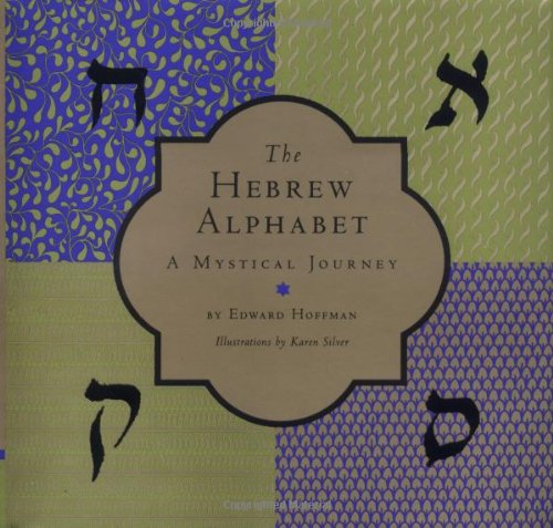 The Hebrew alphabet - EDWARD HOFFMAN