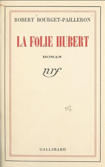 La folie Hubert - ROBERT BOURGET-PAILLERON
