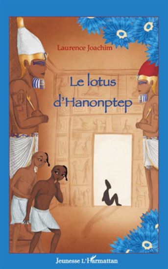 Lotus d&#39;Hanonptep Le - DEDIEU - JOACHI