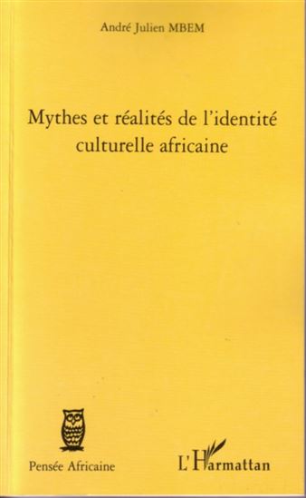Mythes et réalités de l&#39;identité cultur - COLLECTIF