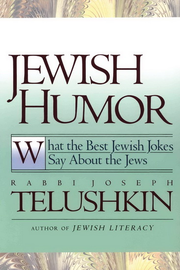 Jewish humor - JOSEPH TELUSHKIN
