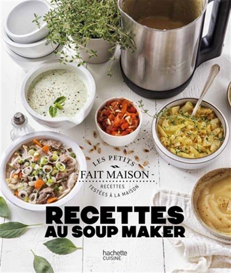 Recettes au soup maker - ZOÉ ARMBRUSTER