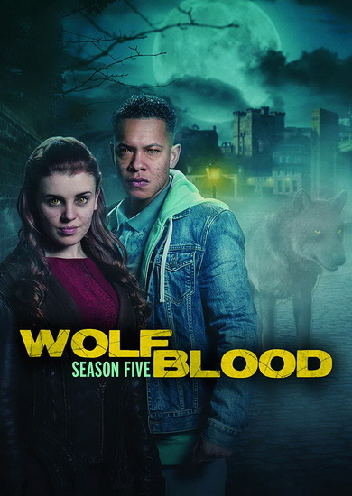 Wolfblood (Season 5) - WOLFBLOOD