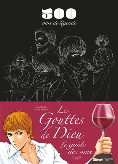Les Gouttes de Dieu : le guide des vins - COLLECTIF