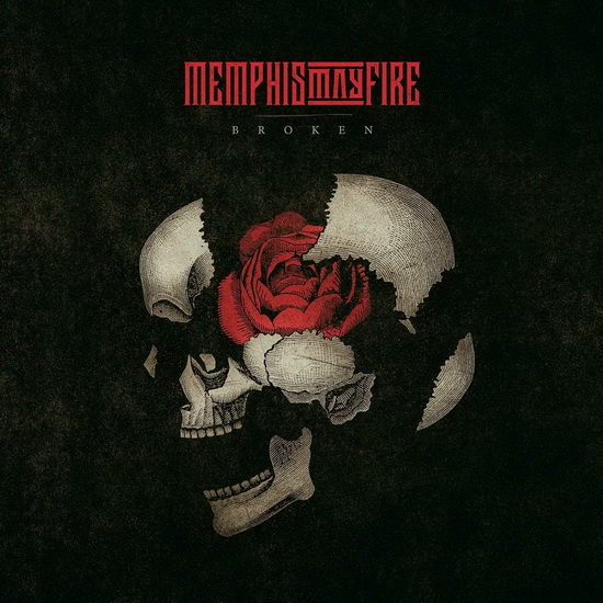 Broken - MEMPHIS MAY FIRE