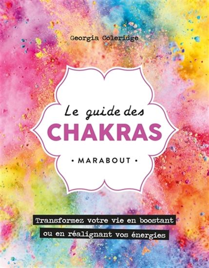 Le Guide des chakras - GEORGIA COLERIDGE