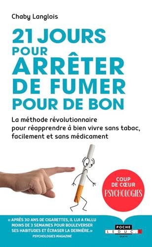 21 jours pour arrêter de fumer pour de bon ! : le défi no smoking - CHABY LANGLOIS