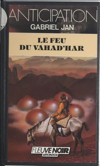 Le feu du Vahad'Har - GABRIEL JAN