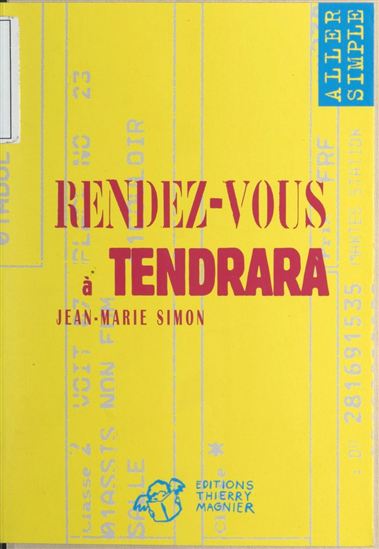 Rendez-vous à Tendrara - JEAN-MARIE SIMON