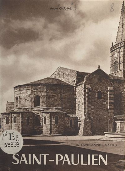 Saint-Paulien et le château de la Rochelambert - ANDRÉ CHANAL - ANTOINE MAPPUS - GEORGES OULHION-BARRANDE