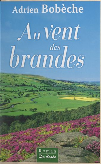 Au vent des brandes - ADRIEN BOBÈCHE - COLIN RAW