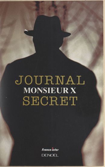 Journal secret - MONSIEUR X