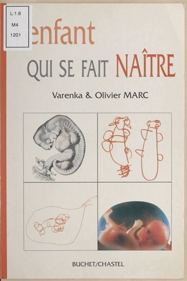 L'enfant qui se fait naître - G. DAVID - OLIVIER MARC - VARENKA MARC