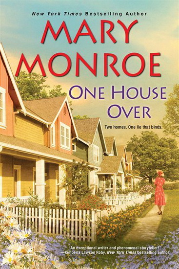 One House Over - MARY MONROE
