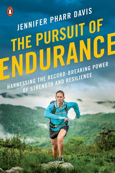 The Pursuit of Endurance - JENNIFER PHARR DAVIS