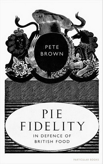 Pie Fidelity - PETE BROWN