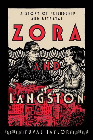 Zora and Langston - YUVAL TAYLOR