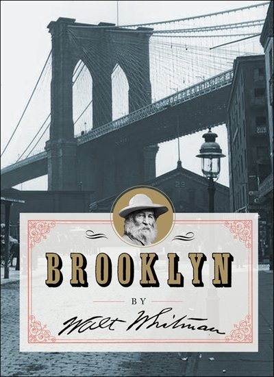 Brooklyn - WALT WHITMAN