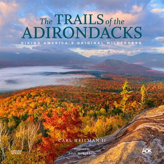 The Trails of the Adirondacks - CARL HEILMAN