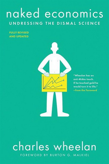 Naked Economics - CHARLES WHEELAN