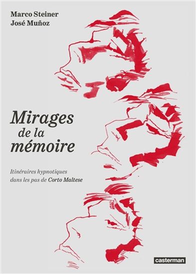 Les Mirages de la mémoire - MARCO STEINER