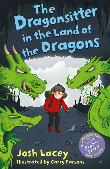 The Dragonsitter in the Land of the Dragons - JOSH LACEY