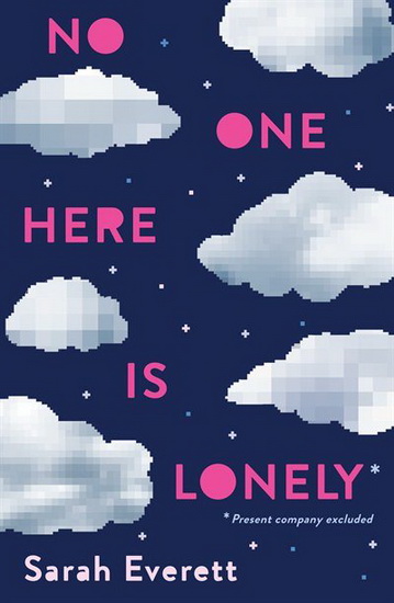 No One Here Is Lonely - SARAH EVERETT