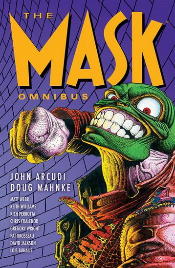 The Mask Omnibus Volume 1 (Second Edition) - JOHN ARCUDI
