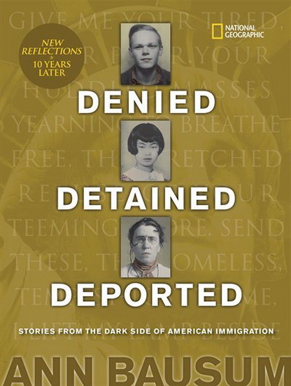 Denied, Detained, Deported (Updated) - ANN BAUSUM
