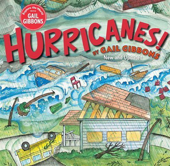 Hurricanes! (New Edition) - GAIL GIBBONS