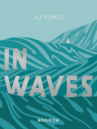In Waves - AJ DUNGO