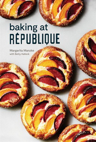 Baking at République - MARGARITA MANZKE