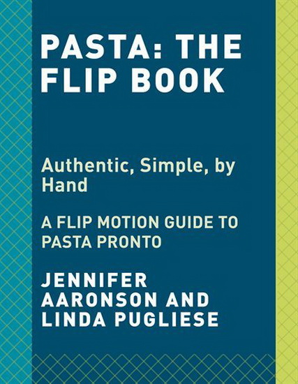 Shaping Pasta - JENNIFER AARONSON