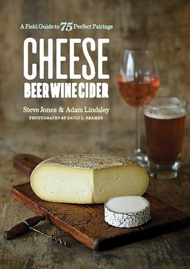 Cheese Beer Wine Cider - STEVE JONES
