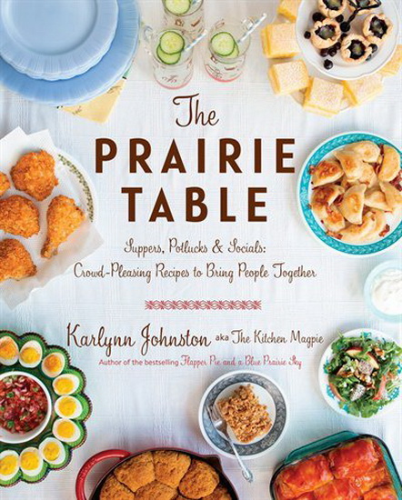 The Prairie Table - KARLYNN JOHNSTON