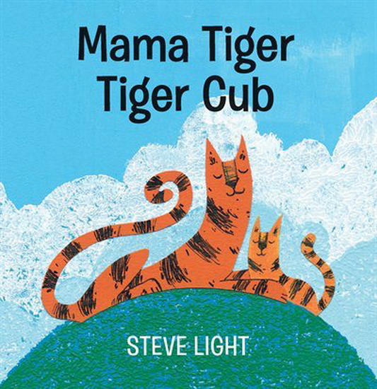 Mama Tiger, Tiger Cub - STEVE LIGHT