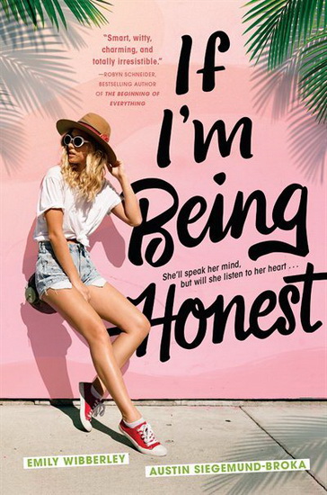 If I'm Being Honest - EMILY WIBBERLEY