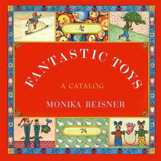 Fantastic Toys - MONIKA BEISNER