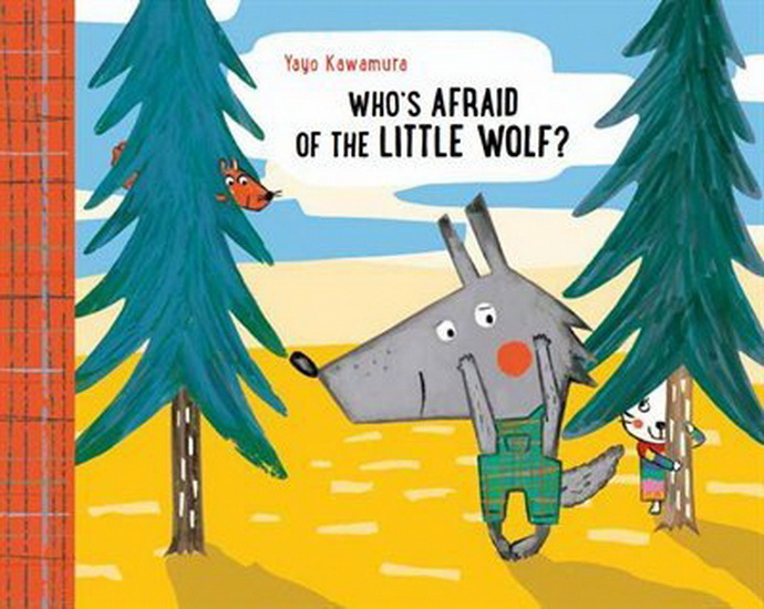Who is Afraid of Little Wolf? - YAYO KAWAMURA