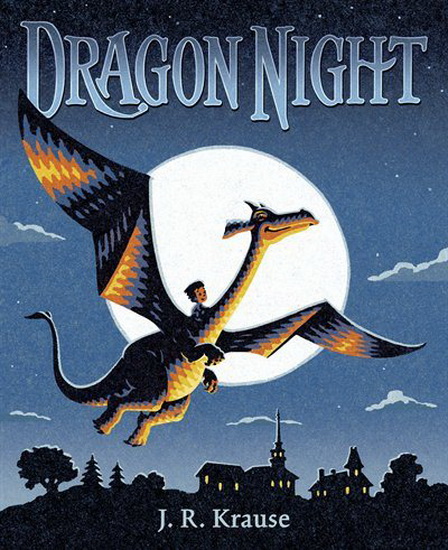Dragon Night - J R KRAUSE