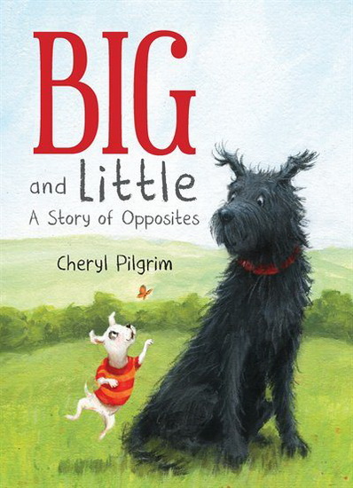 Big and Little - CHERYL PILGRIM