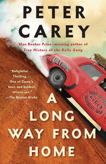 A Long Way from Home - PETER CAREY