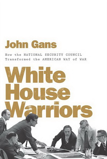 White House Warriors - JOHN GANS