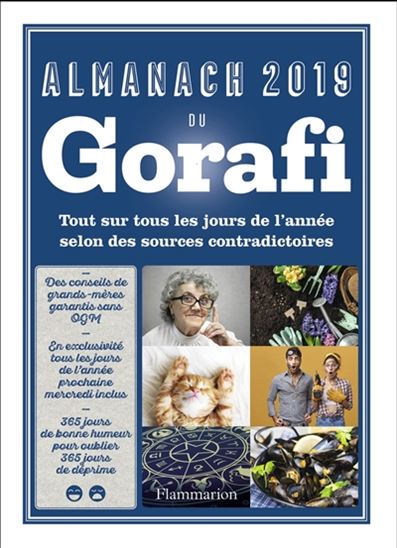 Almanach illustré du Gorafi 2019 : tout sur tous les jours de l'année selon des sources contradictoires - JEAN-FRANÇOIS BUISSIÈRE
