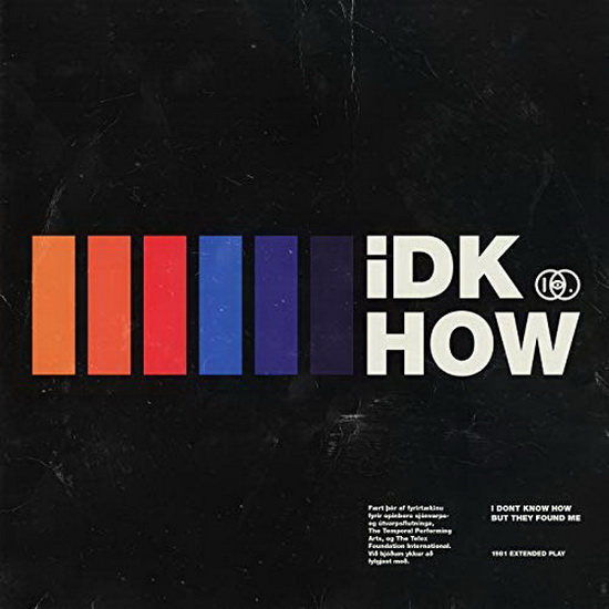 Extended Play - EP (Vinyl 10") - I DON'T KNOW HOW BUT THEY FOUND ME