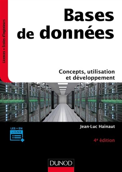 Bases de données : concepts, utilisation et développement 4e édition - JEAN-LUC HAINAUT